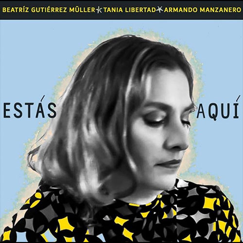 Ya está disponible la nueva canción de Beatriz Gutiérrez Müller